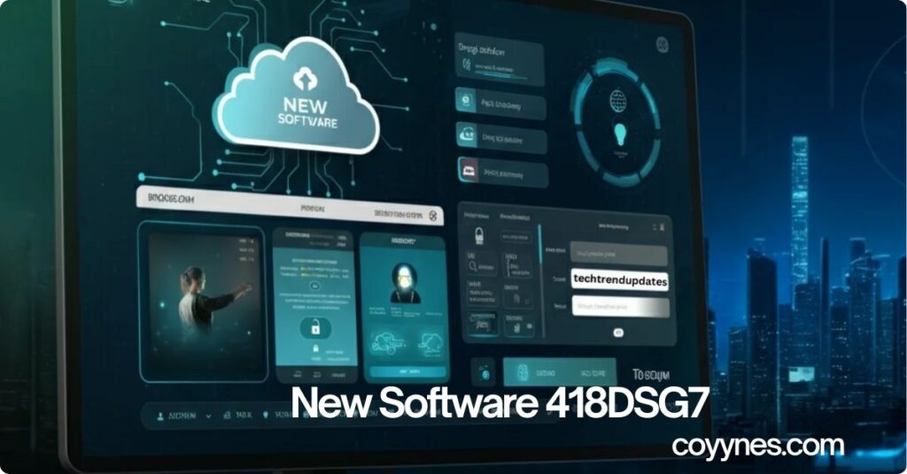 New Software 418DSG7: A Game-Changer in Collaboration and Productivity New Software 418DSG7