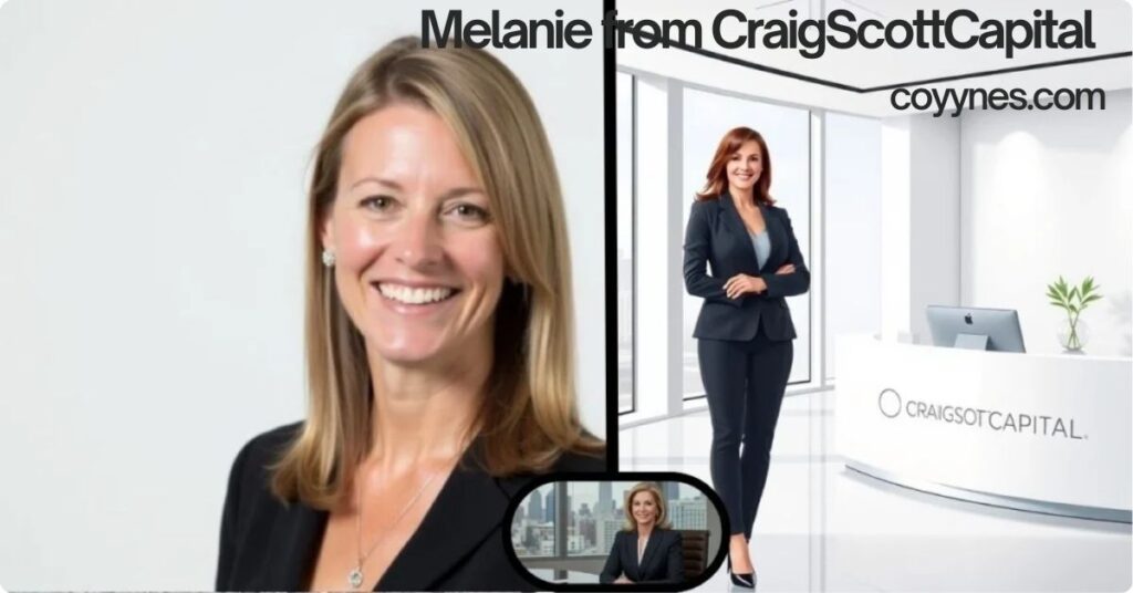 Melanie from CraigScottCapital
