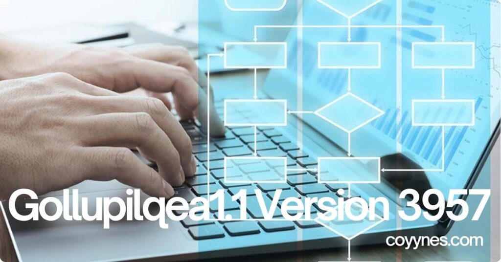Gollupilqea1.1 Version 3957: A Comprehensive Overview Gollupilqea1.1 Version 3957